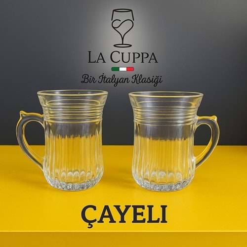 LA CUPPA ÇAYELİ 6 LI KULPLU KEYF BARDAK